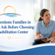 Top Questions Families in New Bern Ask Before Choosing a Rehabilitation Center - Bayview Rehab